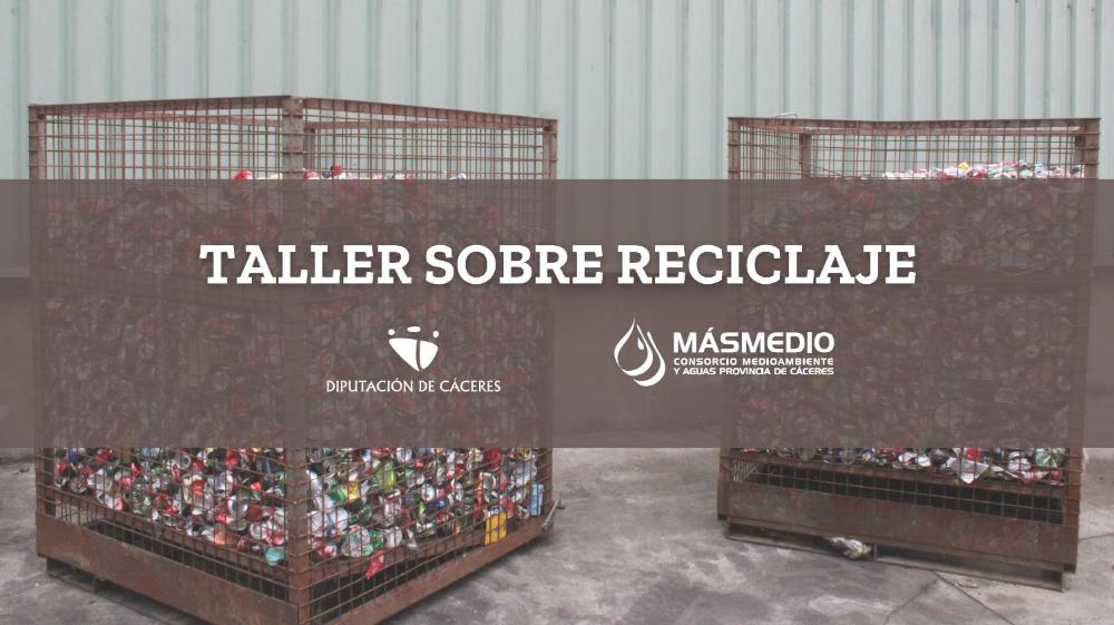 Imagen Taller de reciclaje de residuos e implantación del quinto contenedor.